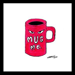 Mug Me, de Wabyanko . The Art Cycle